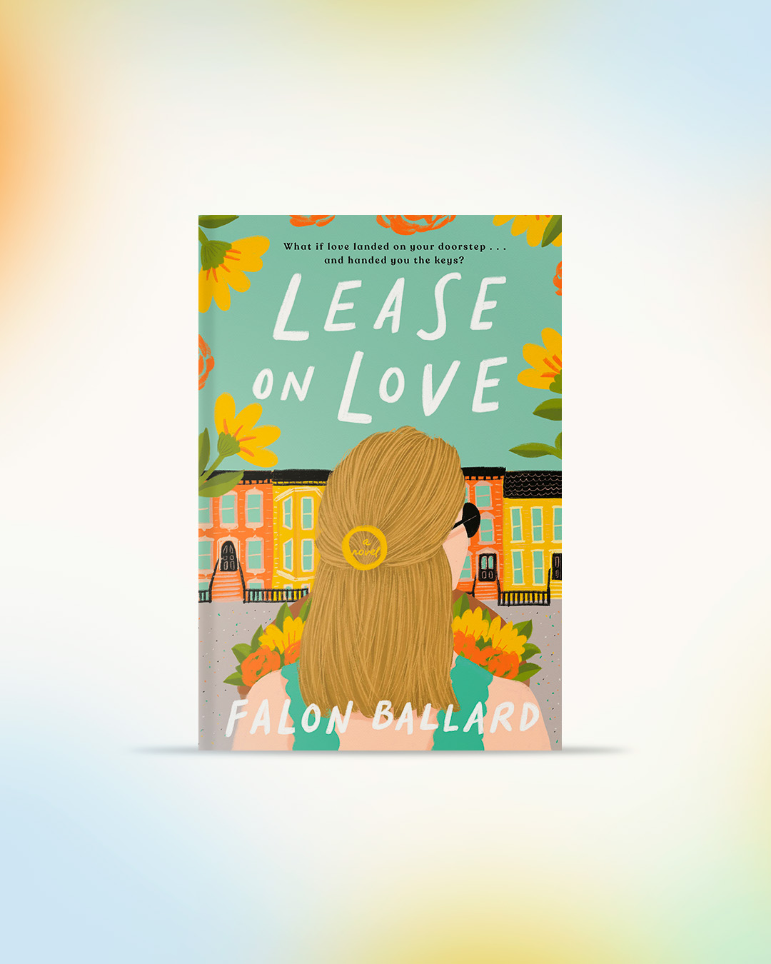 Lease on Love by Falon Ballard