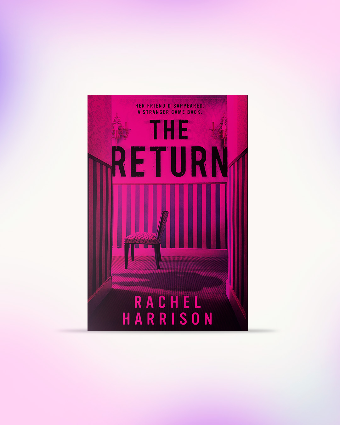The Return by Rachel Harrison
