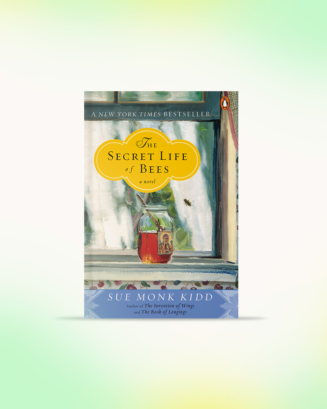 The Secret Life of Bees by Sue Monk Kidd