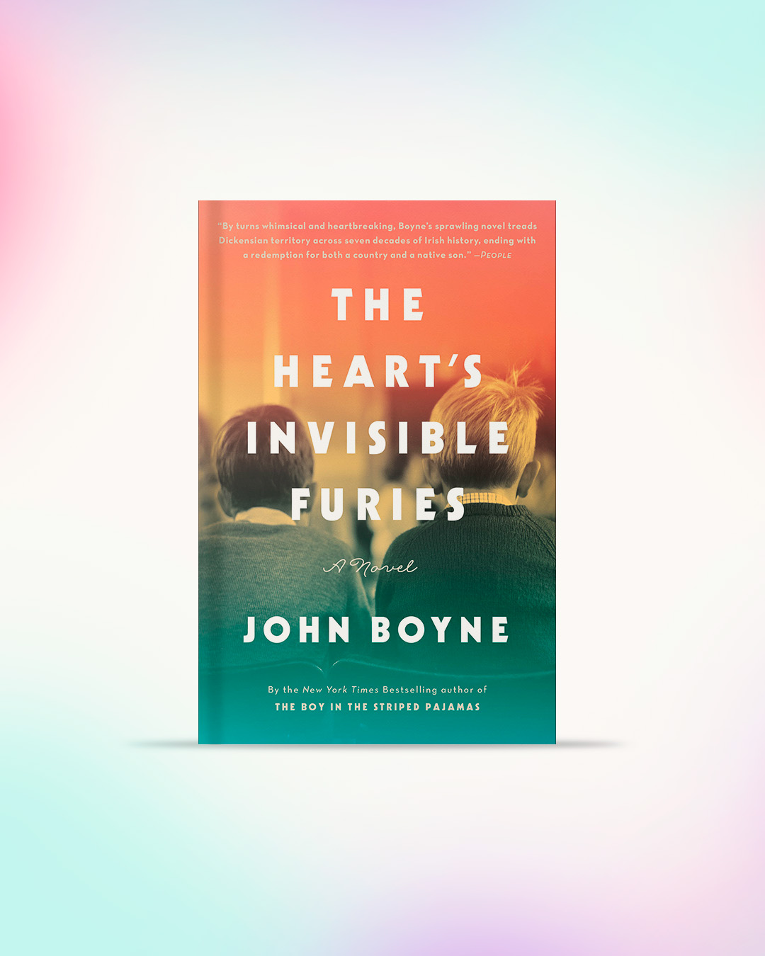 The Heart's Invisible Furies by John Boyne